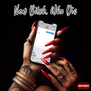 New *****, Who Dis (Explicit)