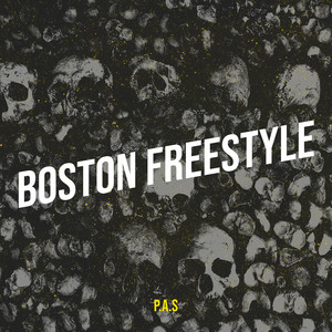 Boston Freestyle (Explicit)