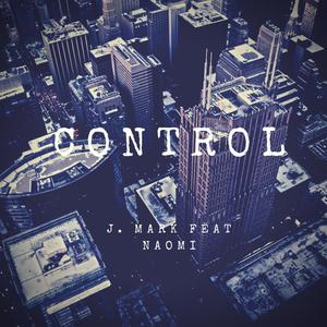 Control(feat. Naomi Zulueta)