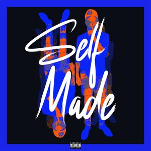 Self Made (Explicit)