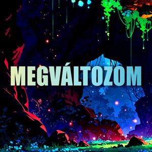 Megváltozom (Explicit)