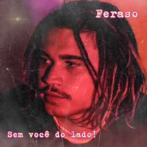 Sem Você do Lado! (Explicit)