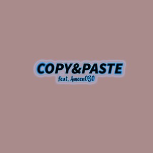 Copy&Paste (Explicit)