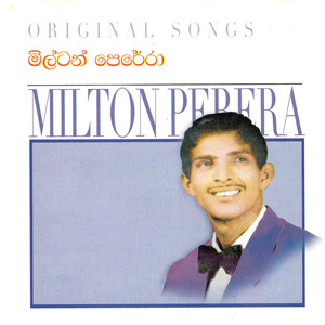 Milton Perera Original Songs