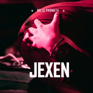 No Le Prometa (Explicit)