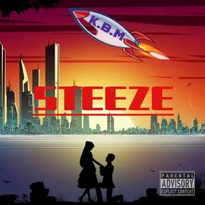 STEEZE (Explicit)
