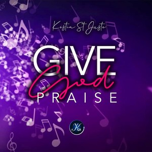 Give God Praise