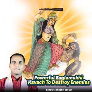 Powerful Baglamukhi Kavach To Destroy Enemies