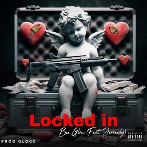 Locked in (feat. Jessembg) (Explicit)