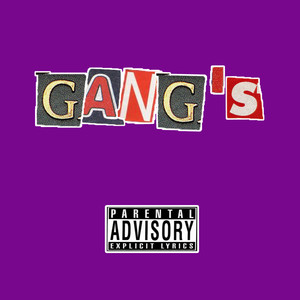 Gang's (Explicit)