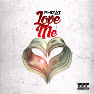 Love Me (Explicit)