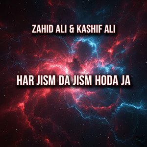 Har Jism Da Jism Hoda Ja