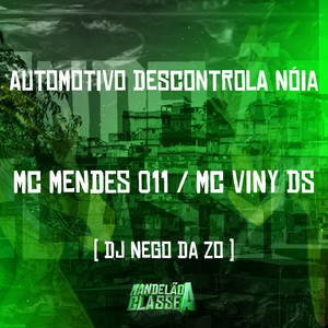 Mc Viny DS - Automotivo Descontrola Nóia (Explicit)