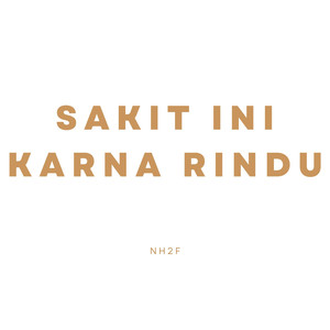Sakit Ini Karna Rindu