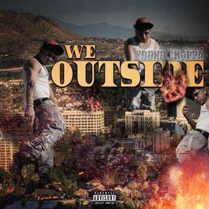 We Outside (Explicit)