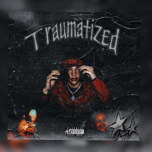 Traumatized (Explicit)