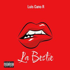 La Bestie (Explicit)