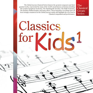 The Classical Greats Series, Vol.14: Classics for Kids 1