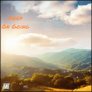 Keep On Going (Explicit)