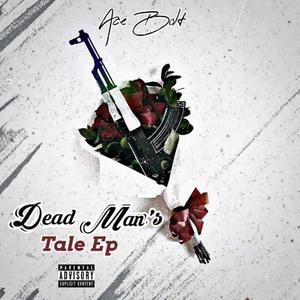 Dead Man's Tale (Explicit)