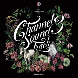 Channel 3 Sound Track, Vol. 1