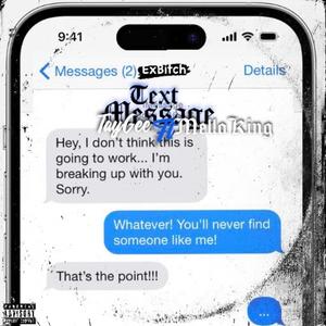 Text Message (feat. TayGee) (Explicit)