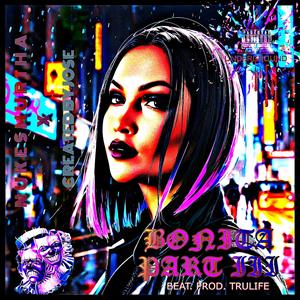 BONITA PART 3 (feat. CREATED BY JOSE) (Explicit)