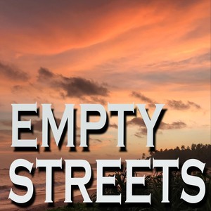 Empty Streets