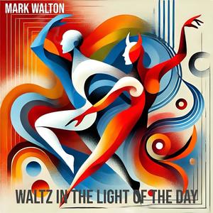 Waltz in the Light of the Day