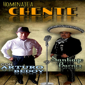 Homenaje A Chente