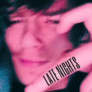 Late Nights