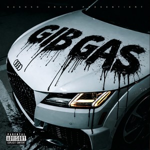 SASHKO BRATE - Gib Gas (Explicit)