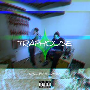 TRAPHOUSE (Explicit)