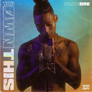 You Own This (Explicit)