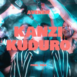 Kanzi Kuduro (feat. Tolo, Qfel, Piter Parker & Kanzi) (Explicit)