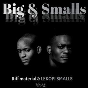 Big & Smalls Ep