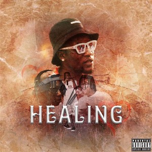 Healing (Explicit)