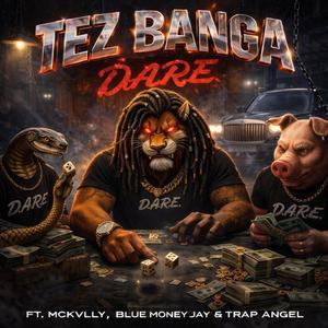 D.A.R.E (feat. MCKVLLY, T R A P A N G E L & Blue Money Jay) (Explicit)