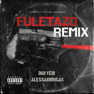 Fuletazo (Remix) [Explicit]