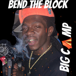 Bend The Block (Explicit)