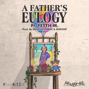 A Father's Eulogy (feat. Feyth M.) [Explicit]