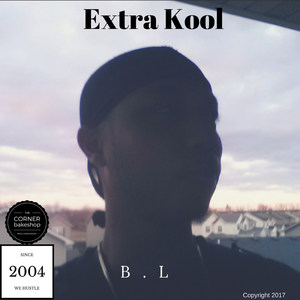 Extra Kool (Explicit)