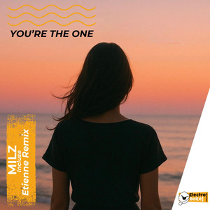 You're the One (Late Night, Etienne Remix)