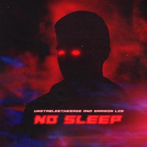 No Sleep (Explicit)