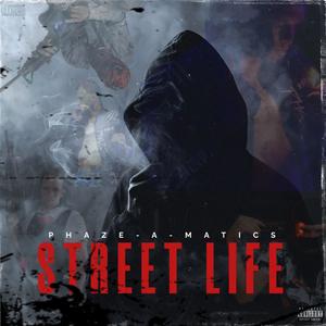 Street Life (Explicit)