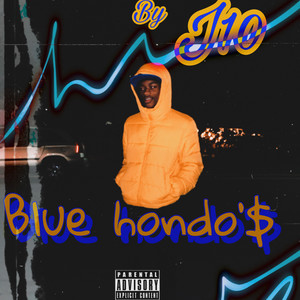 Blue Hondo'$ (Explicit)