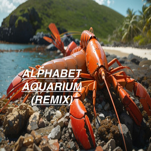 Alphabet Aquarium (Remix)