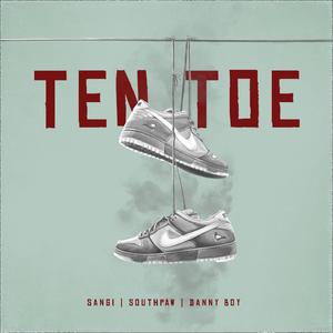 Ten Toe (Explicit)