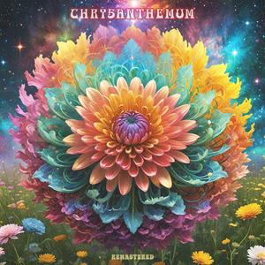 Chrysanthemum REMASTERED (feat. Terence McKenna)