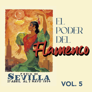 El Poder del Flamenco (VOL 5)